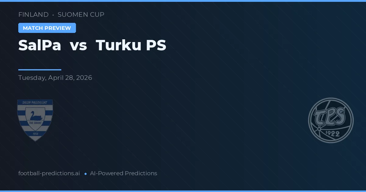 SalPa vs Turku PS — pronostic și avancronică meci