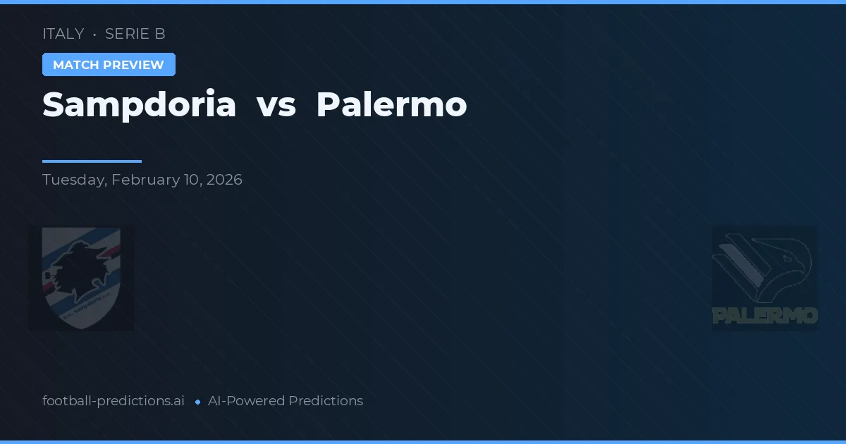 Sampdoria vs Palermo — pronostic și avancronică meci