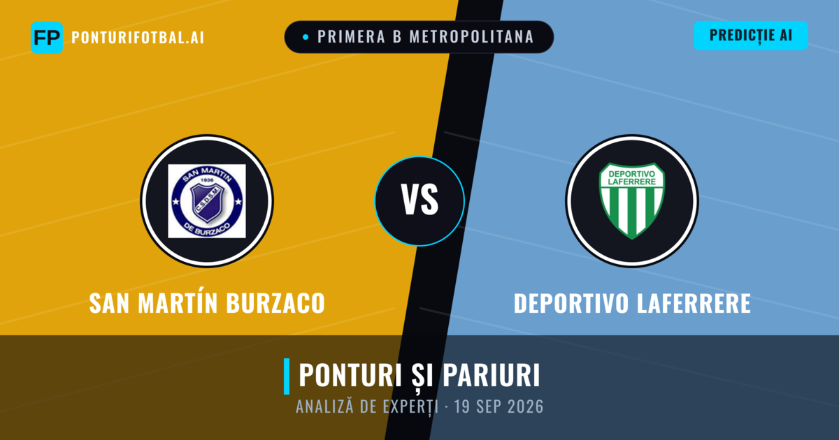 San Martín Burzaco vs Deportivo Laferrere — pronostic și avancronică meci