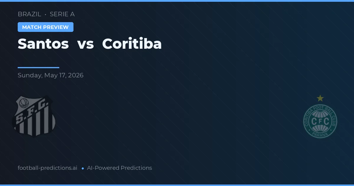 Santos vs Coritiba — pronostic și avancronică meci