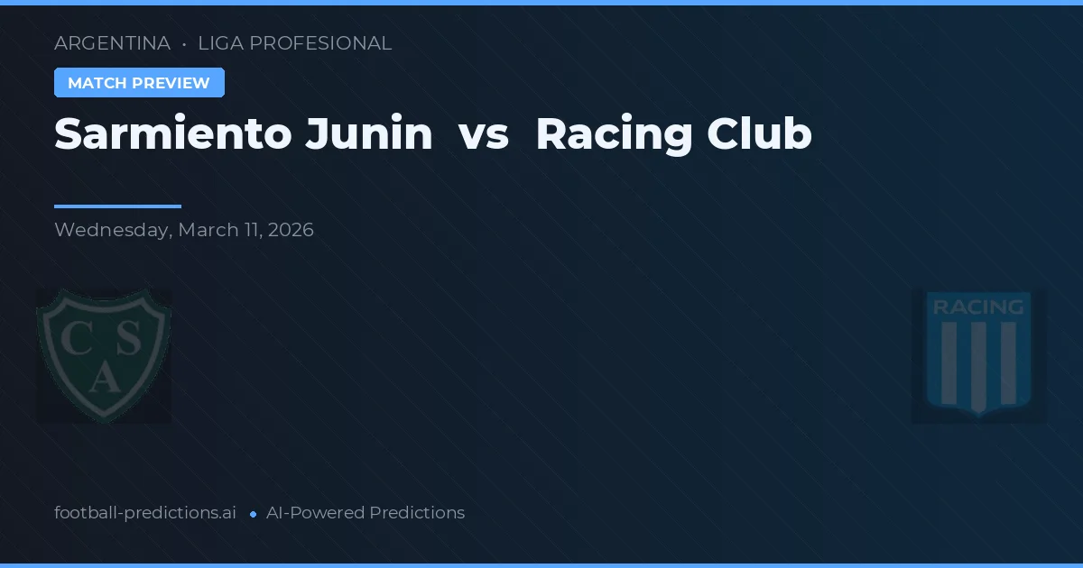 Sarmiento Junín vs Racing Club — pronostic și avancronică meci