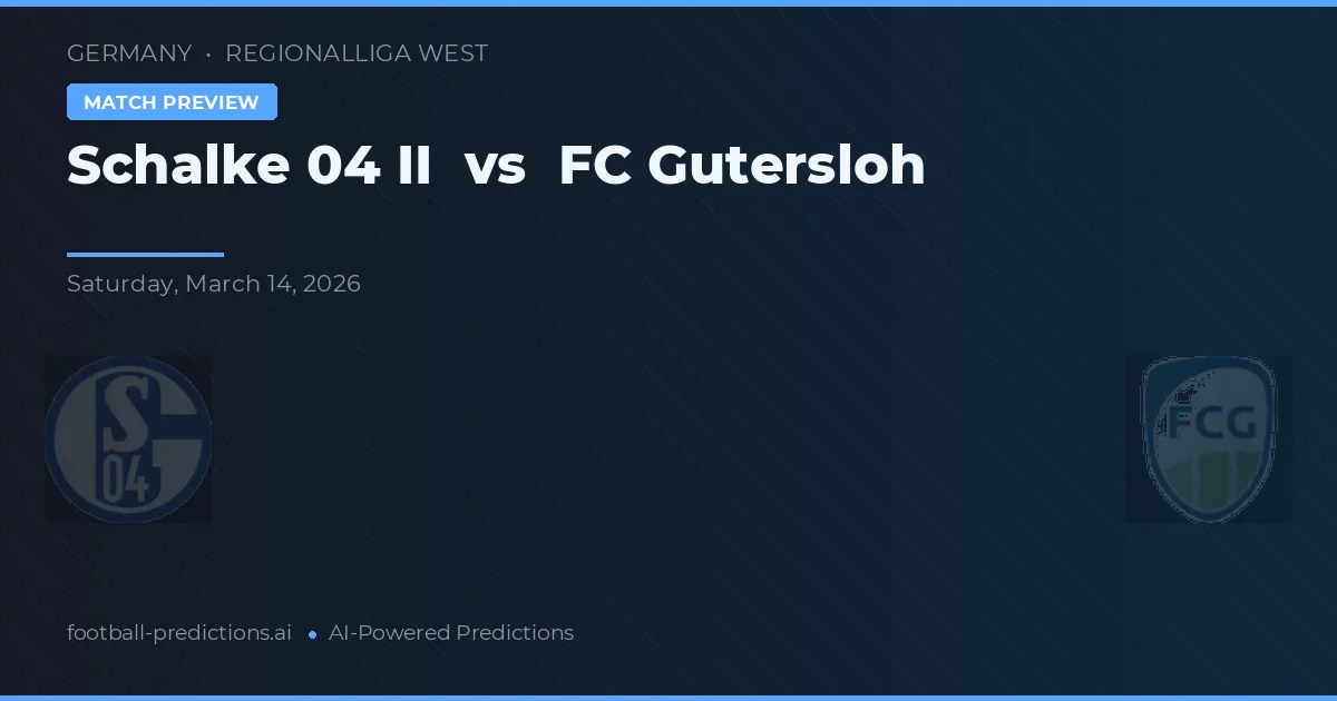 Schalke 04 II vs FC Gutersloh — pronostic și avancronică meci