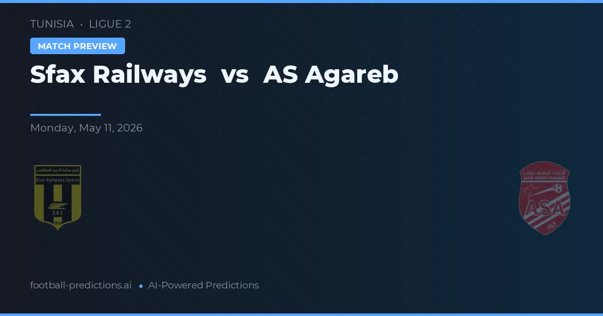 Căile Ferate Sfax vs AS Agareb — pronostic și avancronică meci