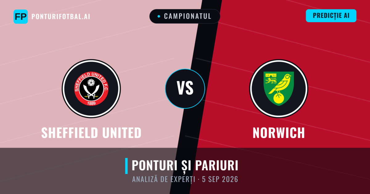 Sheffield United vs Norwich — pronostic și avancronică meci