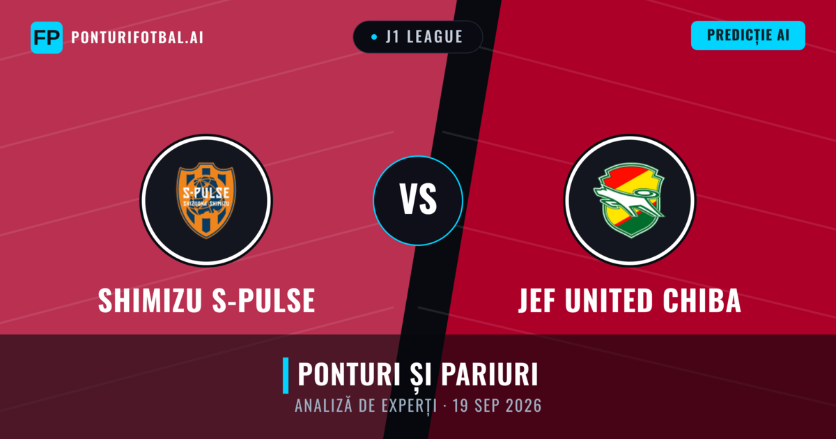 Shimizu S-Pulse vs JEF United Chiba — pronostic și avancronică meci