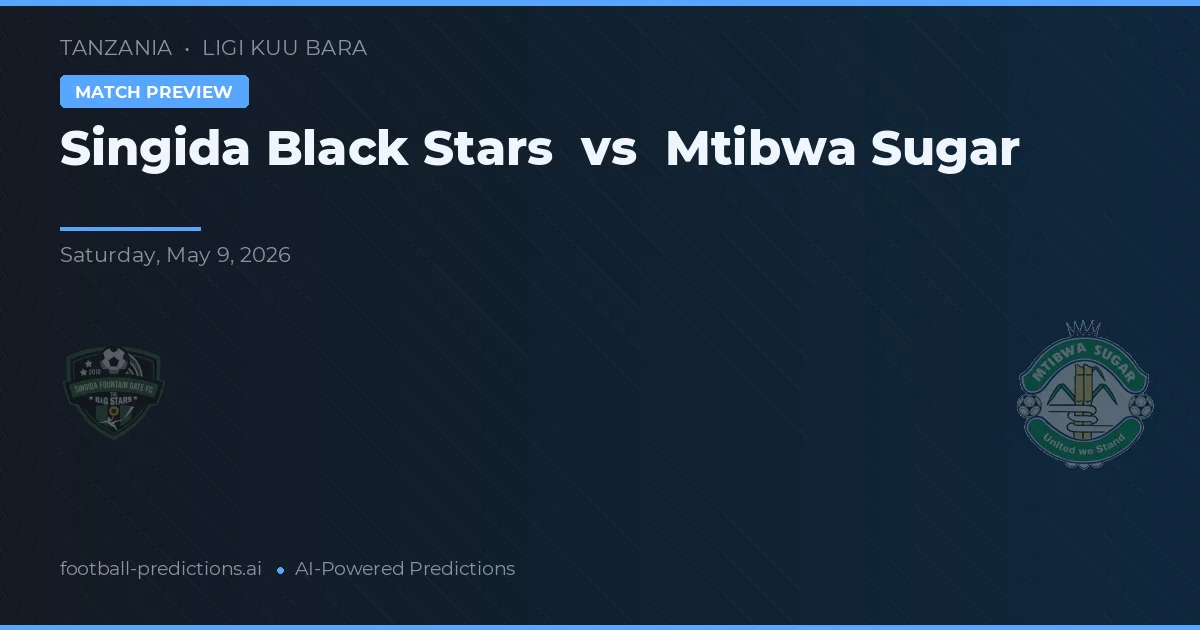 Singida Black Stars vs Zahărul Mtibwa — pronostic și avancronică meci