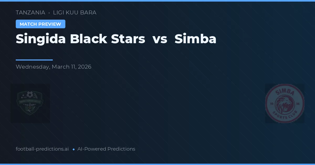 Singida Black Stars vs Simba — pronostic și avancronică meci