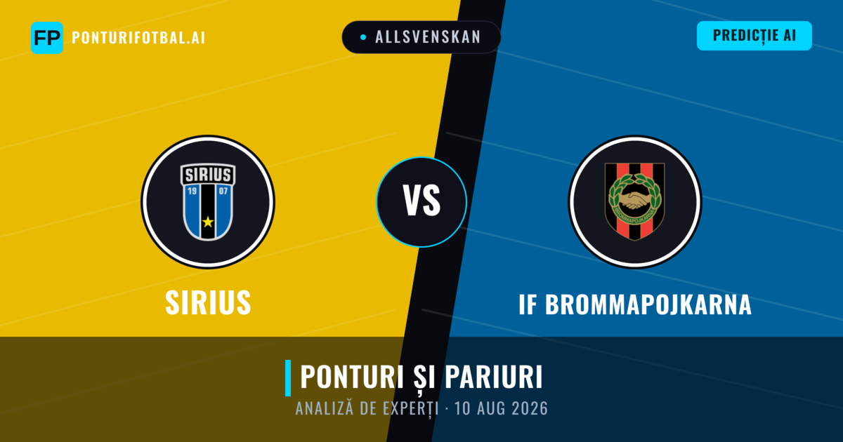 Sirius vs IF Brommapojkarna — pronostic și avancronică meci