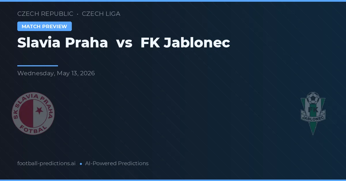 Slavia Praga vs FK Jablonec — pronostic și avancronică meci