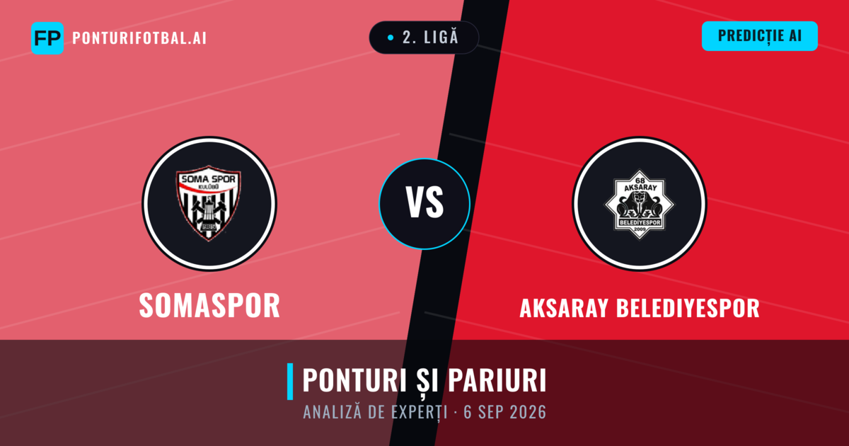 Somaspor vs Aksaray Belediyespor — pronostic și avancronică meci
