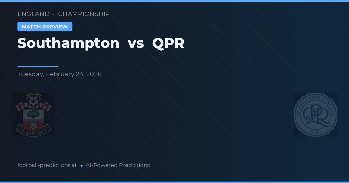 Southampton vs QPR — pronostic și avancronică meci