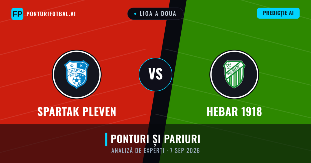 Spartak Pleven vs Hebar 1918 — pronostic și avancronică meci