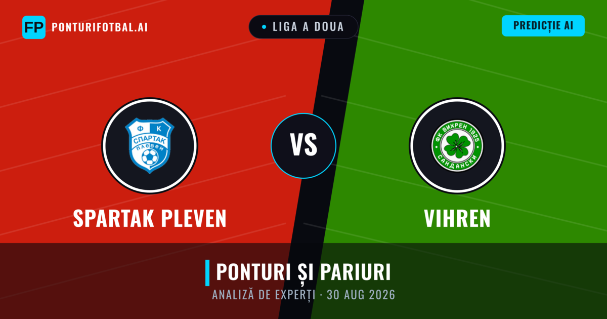 Spartak Pleven vs Vihren — pronostic și avancronică meci