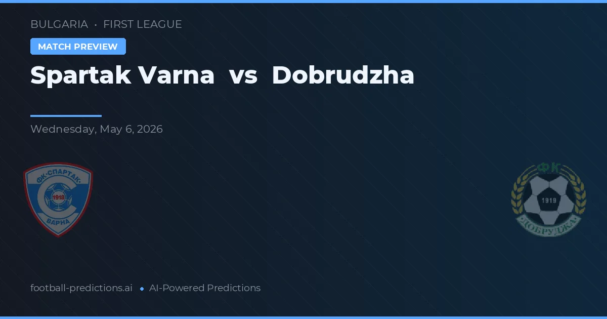 Spartak Varna vs Dobrudzha preview