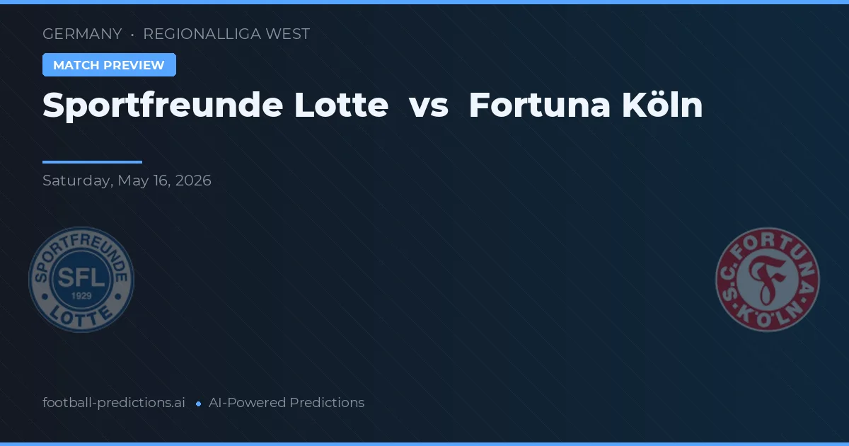Sportfreunde Lotte vs Fortuna Köln — pronostic și avancronică meci