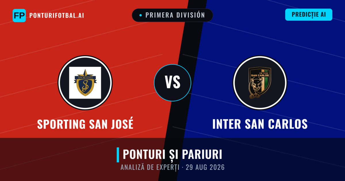 Sporting San José vs Inter San Carlos — pronostic și avancronică meci