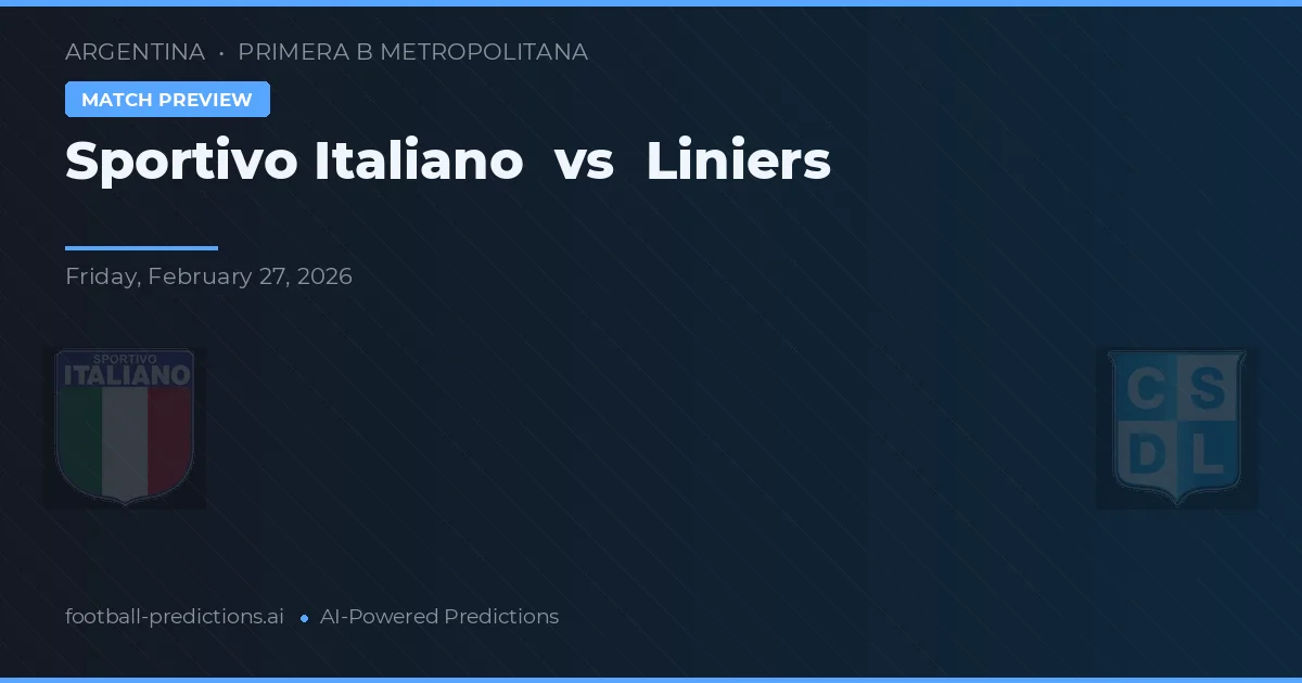 Sportivo Italiano vs Liniers — pronostic și avancronică meci