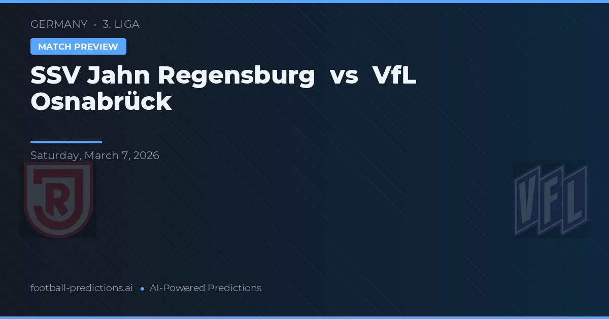 SSV Jahn Regensburg vs VfL Osnabrück — pronostic și avancronică meci