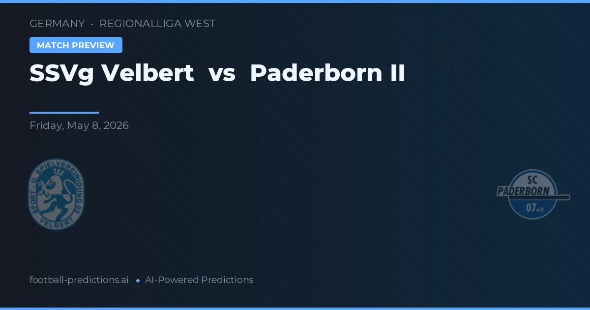 SSVg Velbert vs Paderborn II — pronostic și avancronică meci