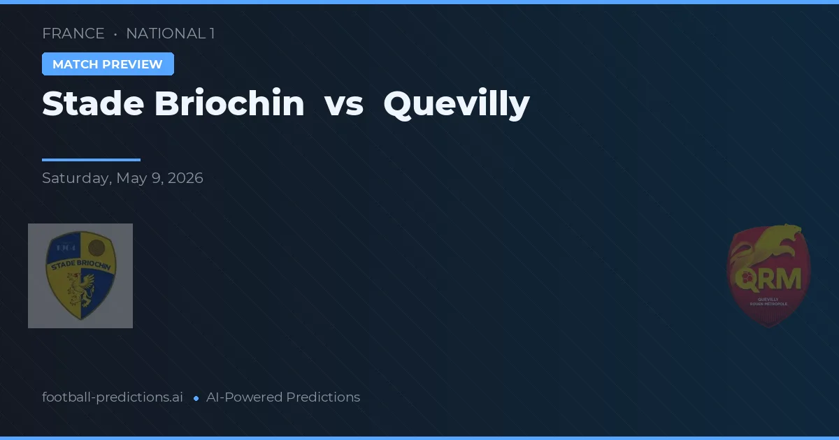 Stade Briochin vs Quevilly — pronostic și avancronică meci