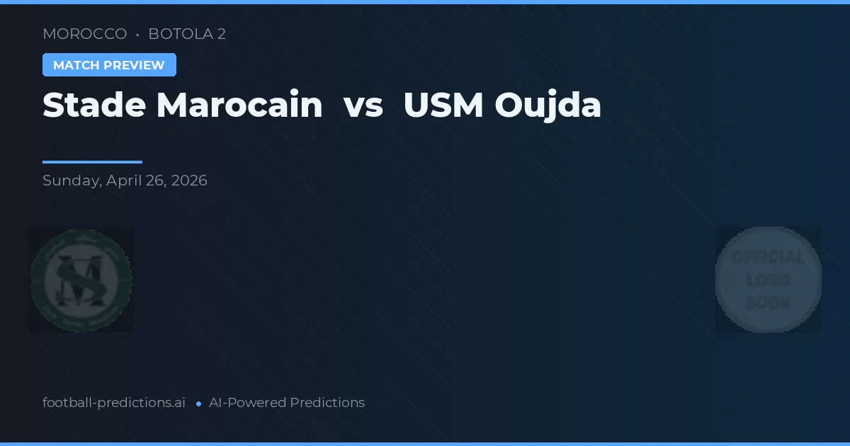 Stade Marocain vs USM Oujda preview