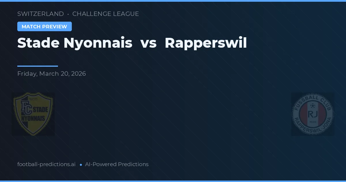 Stade Nyonnais vs Rapperswil — pronostic și avancronică meci