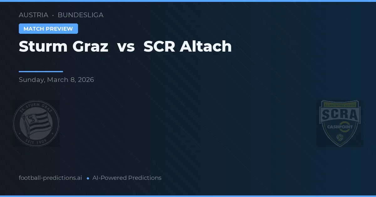 Sturm Graz vs SCR Altach — pronostic și avancronică meci