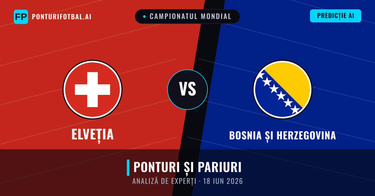 Elveția vs Bosnia și Herzegovina — pronostic și avancronică meci