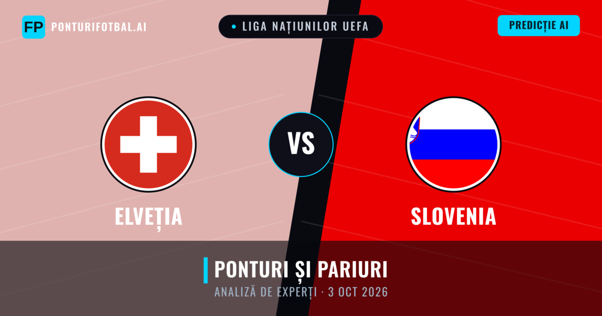 Elveția vs Slovenia — pronostic și avancronică meci
