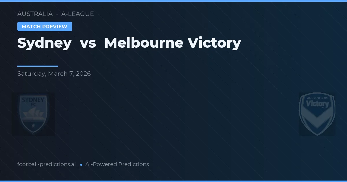 Sydney vs Victoria Melbourne — pronostic și avancronică meci