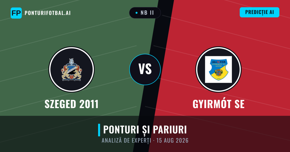 Szeged 2011 vs Gyirmót SE — pronostic și avancronică meci