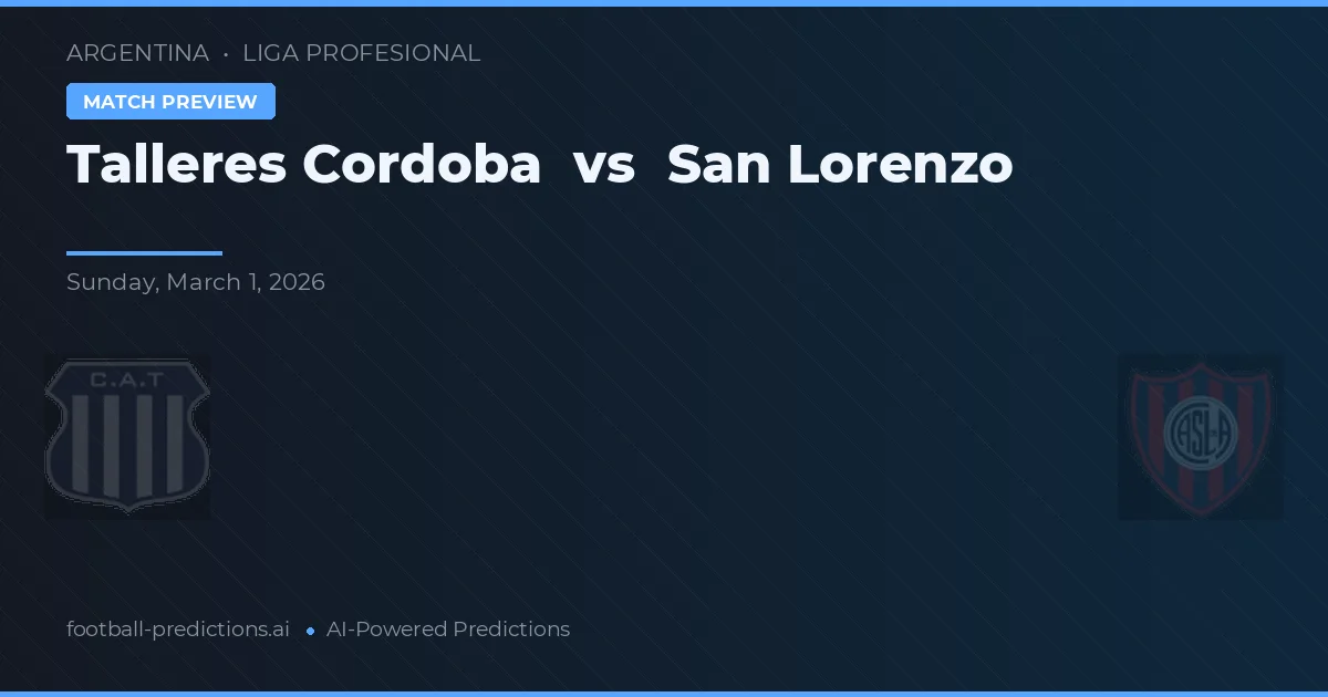 Talleres Córdoba vs San Lorenzo — pronostic și avancronică meci