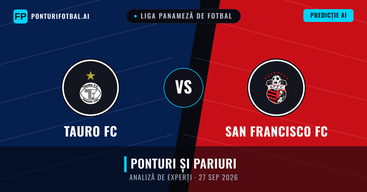 Tauro FC vs San Francisco FC — pronostic și avancronică meci
