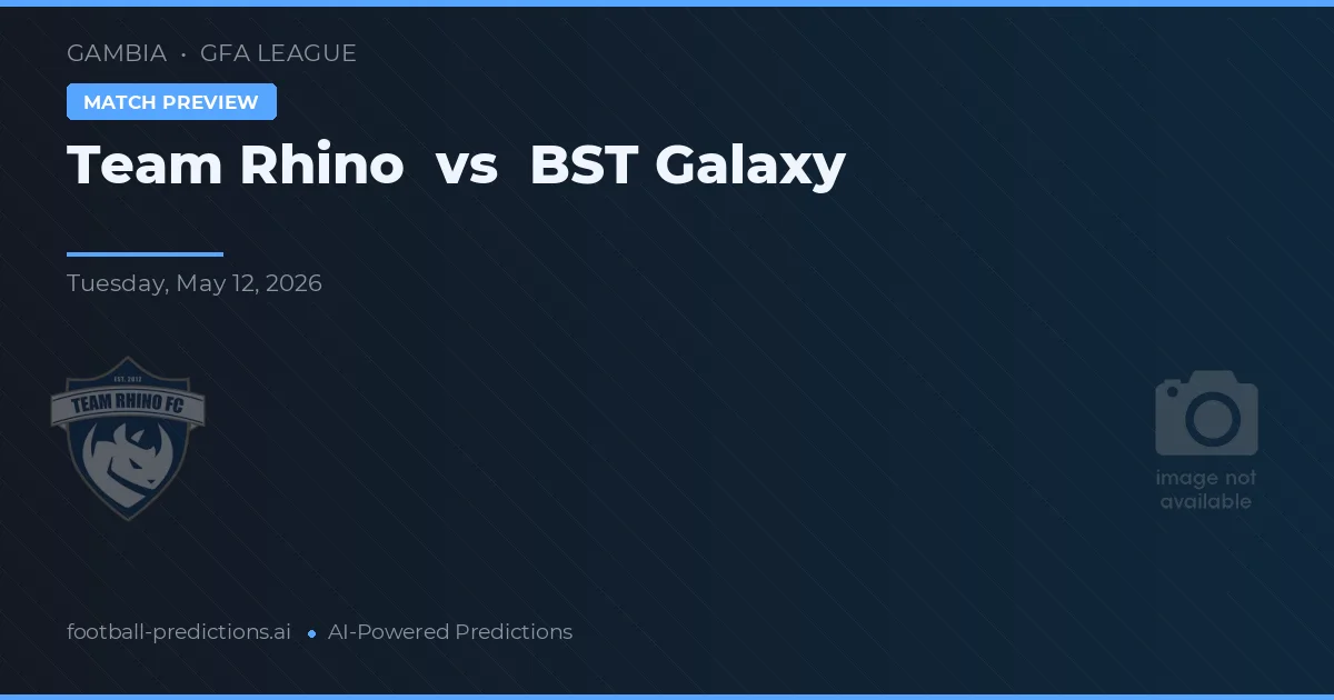 Echipa Rhino vs BST Galaxy — pronostic și avancronică meci