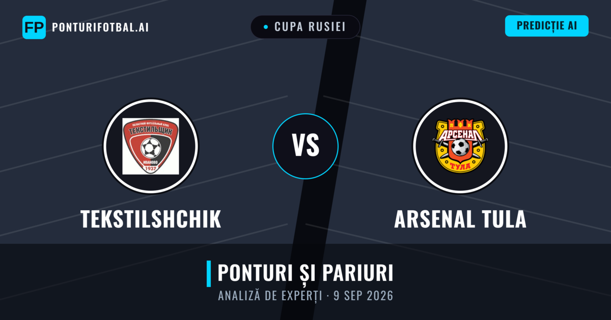 Tekstilshchik vs Arsenal Tula — pronostic și avancronică meci