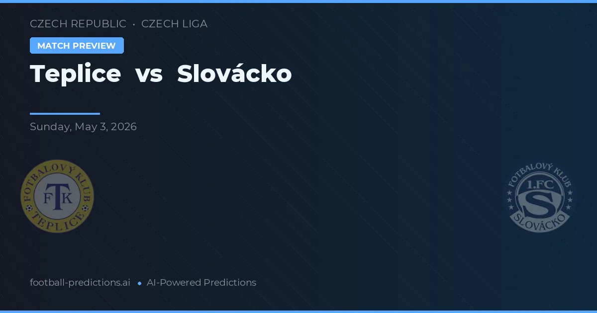 Teplice vs Slovácko — pronostic și avancronică meci