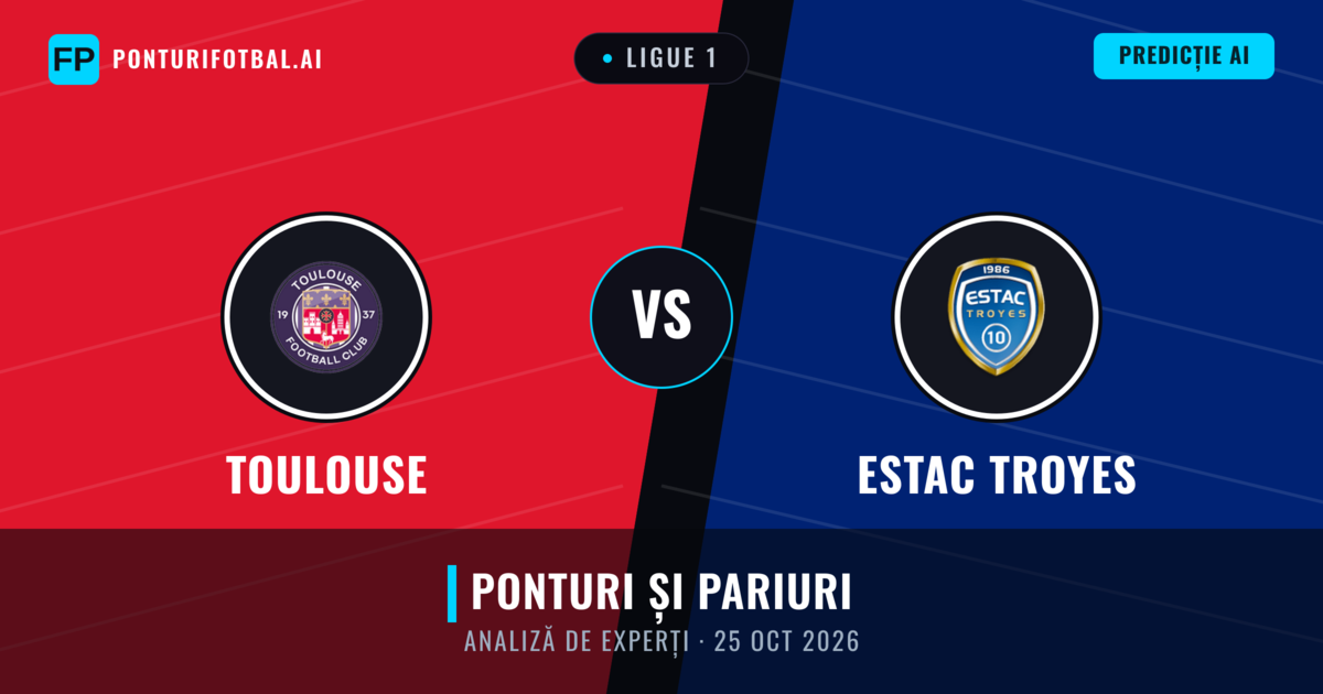 Toulouse vs Estac Troyes — pronostic și avancronică meci