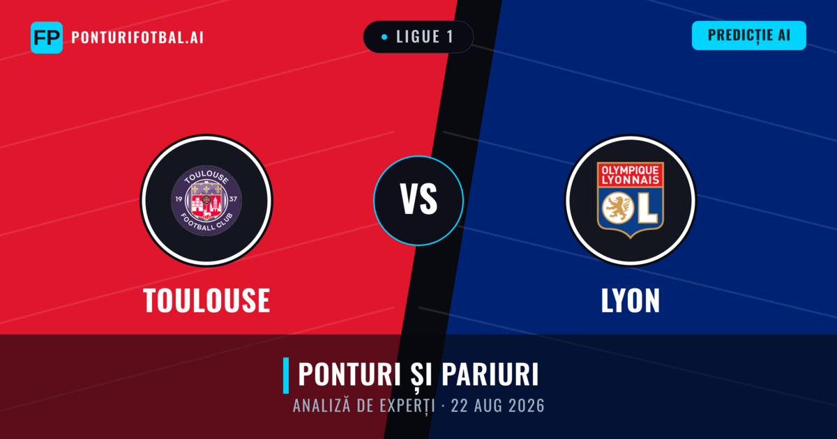 Toulouse vs Lyon — pronostic și avancronică meci