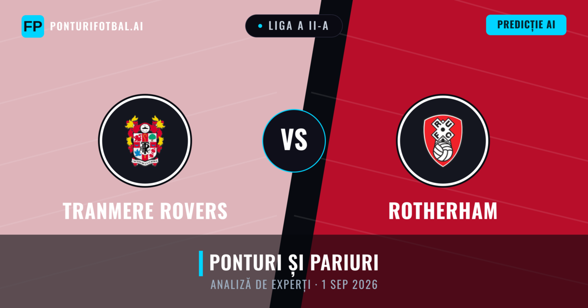 Tranmere Rovers vs Rotherham — pronostic și avancronică meci
