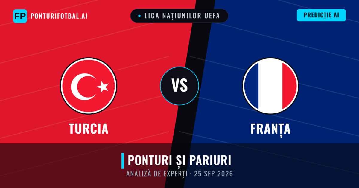 Turcia vs Franța — pronostic și avancronică meci