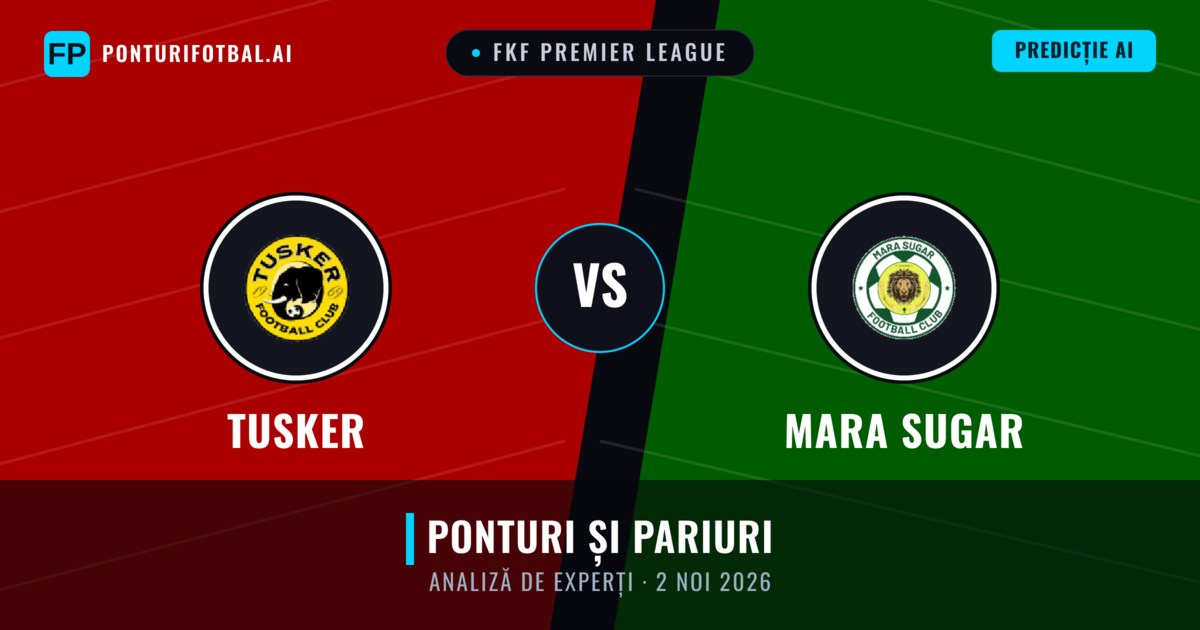 Tusker vs Mara Sugar — pronostic și avancronică meci