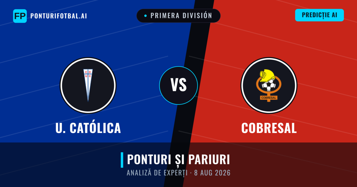 U. Católica vs Cobresal — pronostic și avancronică meci