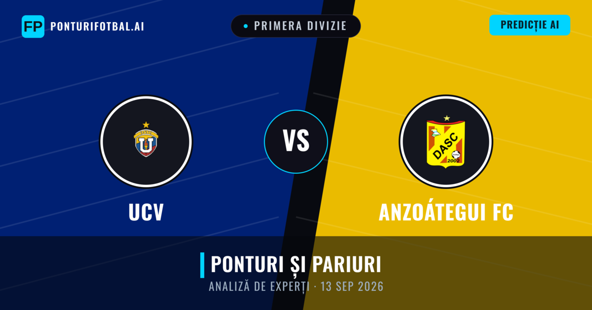 UCV vs Anzoátegui FC — pronostic și avancronică meci
