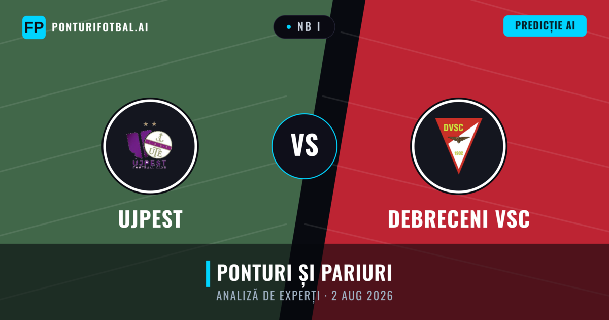 Ujpest vs Debreceni VSC — pronostic și avancronică meci