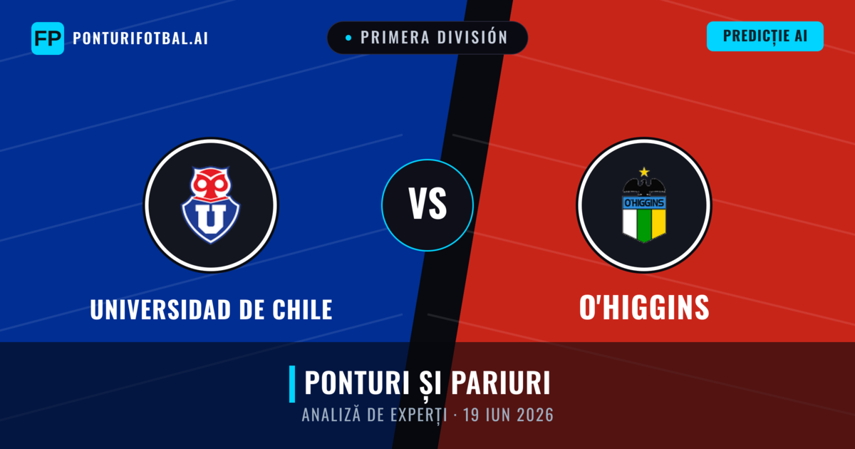 Universidad de Chile vs O'Higgins — pronostic și avancronică meci