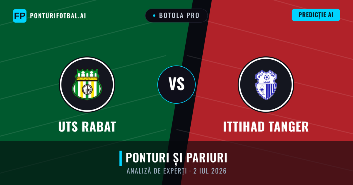 UTS Rabat vs Ittihad Tanger — pronostic și avancronică meci