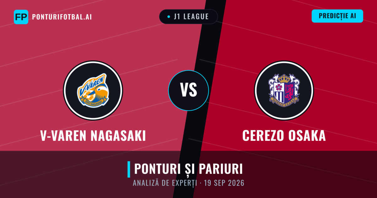 V-varen Nagasaki vs Cerezo Osaka — pronostic și avancronică meci