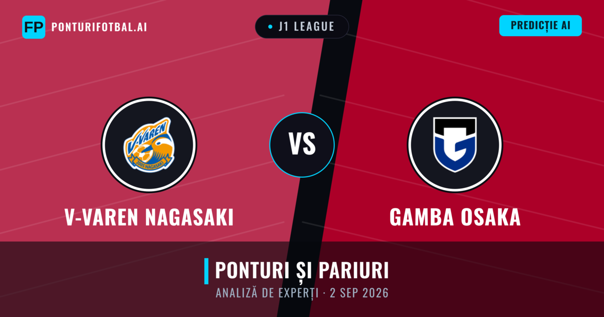 V-varen Nagasaki vs Gamba Osaka — pronostic și avancronică meci