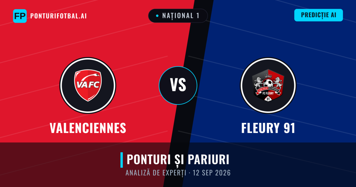 Valenciennes vs Fleury 91 — pronostic și avancronică meci