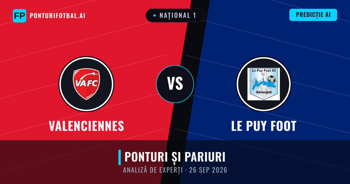 Valenciennes vs Le Puy Foot — pronostic și avancronică meci